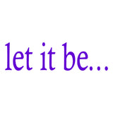 Let It Be Inspirational Vinyl Wall art Decal VWAQ