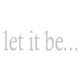 Let It Be Inspirational Vinyl Wall art Decal VWAQ