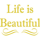 Life is Beautiful Vinyl Wall art Decal VWAQ
