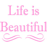 Life is Beautiful Vinyl Wall art Decal VWAQ