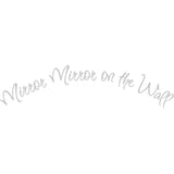 Mirror Mirror on the Wall Vinyl Wall Decal VWAQ