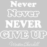 Never Never Never Give Up Winston Churchill Wall Decal VWAQ
