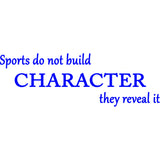Sports Do Not Build Character They Reveal It Basketball John Wooden Wall Decal VWAQ - V2