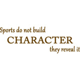Sports Do Not Build Character They Reveal It Basketball John Wooden Wall Decal VWAQ - V2