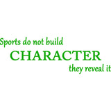 Sports Do Not Build Character They Reveal It Basketball John Wooden Wall Decal VWAQ - V2