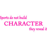 Sports Do Not Build Character They Reveal It Basketball John Wooden Wall Decal VWAQ - V2