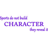 Sports Do Not Build Character They Reveal It Basketball John Wooden Wall Decal VWAQ - V2