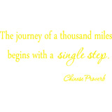 The Journey of a Thousand Miles Begins with a Single Step Vinyl Wall Decal VWAQ
