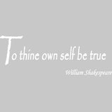 To Thine Own Self Be True, William Shakespeare Vinyl Wall Decal VWAQ