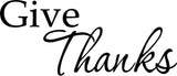 VWAQ Give Thanks Vinyl Wall Decal - VWAQ Vinyl Wall Art Quotes and Prints