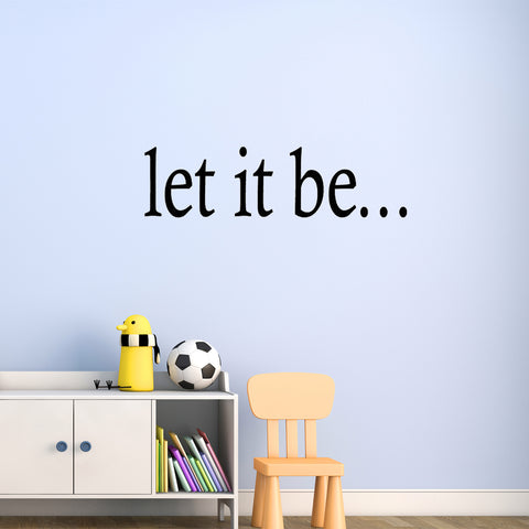 VWAQ Let It Be Inspirational Vinyl Wall art Decal