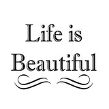 VWAQ Life is Beautiful Vinyl Wall art Decal - VWAQ Vinyl Wall Art Quotes and Prints no background
