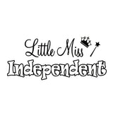 VWAQ Little Miss Independent Vinyl Wall Decal - VWAQ Vinyl Wall Art Quotes and Prints