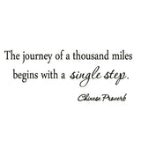 VWAQ The Journey of a Thousand Miles Begins with a Single Step Vinyl Wall Decal - VWAQ Vinyl Wall Art Quotes and Prints no background