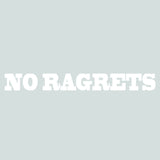 VWAQ No Ragrets- Funny Vehicle Vinyl Window Decal - VWAQ Vinyl Wall Art Quotes and Prints