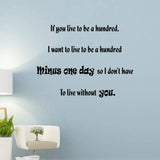 VWAQ If You Live to Be A Hundred Wall Decal Winnie The Pooh Quotes Wall Decor - VWAQ Vinyl Wall Art Quotes and Prints