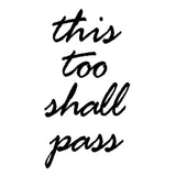 VWAQ This Too Shall Pass, Positive Sayings Uplifting Wall Art Decor Decals -18123 - VWAQ Vinyl Wall Art Quotes and Prints