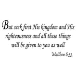 VWAQ But Seek First His Kingdom Matthew 6:33 Bible Wall Quotes Decal - VWAQ Vinyl Wall Art Quotes and Prints