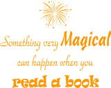 VWAQ Something Very Magical Can Happen When You Read A Book Classroom Reading Wall Decals - VWAQ Vinyl Wall Art Quotes and Prints
