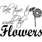 VWAQ Take Time to Smell The Flowers Wall Decal - Vinyl Quotes Walls Relaxing no background
