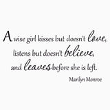 A Wise Girl Kisses But Doesn't Love Marilyn Monroe Decal Wall Quotes - VWAQ Vinyl Wall Art Quotes and Prints
