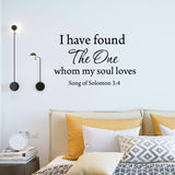 VWAQ I Have Found "The One" Whom My Soul Loves Bible Wall Decal - VWAQ Vinyl Wall Art Quotes and Prints