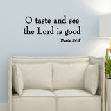 VWAQ O Taste and See the Lord is Good Psalm 34:8 Religious Vinyl Wall Decal - VWAQ Vinyl Wall Art Quotes and Prints