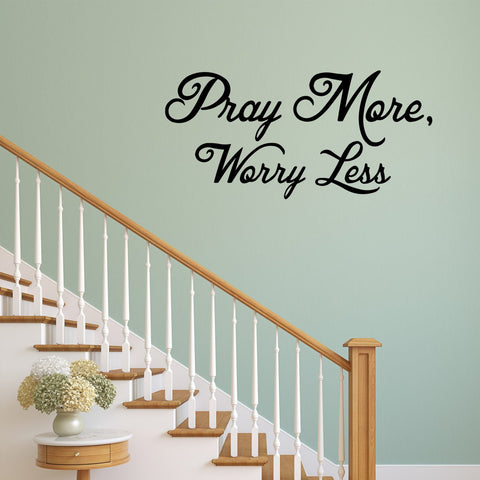 Pray More Worry Less Christian Wall Art