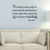 VWAQ The Thief Comes To Steal Kill and Destroy John 10:10 Bible Wall Decal