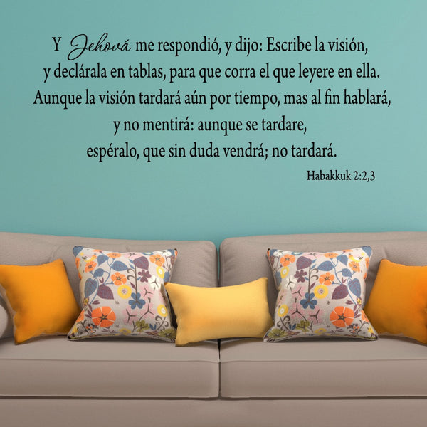 VWAQ Then the Lord replied Write down the Revelation Habakkuk 2:2,3 Spanish Wall Decal