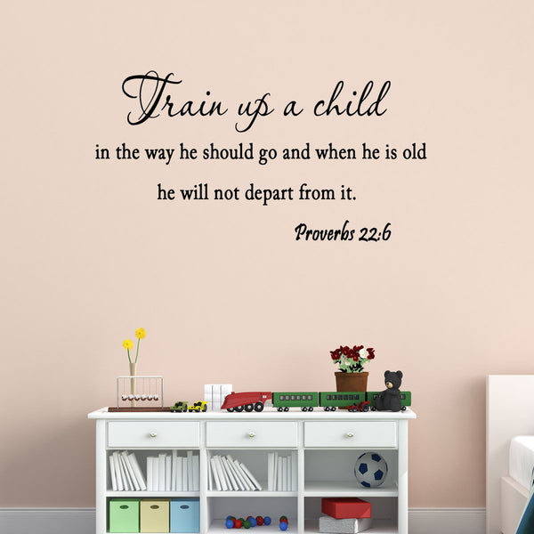 VWAQ Train Up a Child in the Way He Should Go Proverbs 22:6 Vinyl Wall Decal - VWAQ Vinyl Wall Art Quotes and Prints
