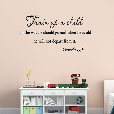 VWAQ Train Up a Child in the Way He Should Go Proverbs 22:6 Vinyl Wall Decal - VWAQ Vinyl Wall Art Quotes and Prints