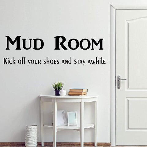 VWAQ Mud Room Kick Off Your Shoes and Stay A While Vinyl Quotes Wall Decal