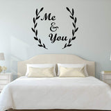 VWAQ Me and You Bedroom Quotes Wall Decal