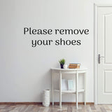 VWAQ Please Remove Your Shoes Wall Decal Entryway Decor Mudroom Decoration - VWAQ Vinyl Wall Art Quotes and Prints