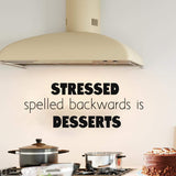 VWAQ Stressed Spelled Backwards is Desserts Wall Decal Cute Kitchen Quotes Decor - VWAQ Vinyl Wall Art Quotes and Prints