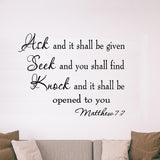 Ask and It Shall Be Given Unto You Wall Quotes Decal Matthew 7:7 - VWAQ Vinyl Wall Art Quotes and Prints