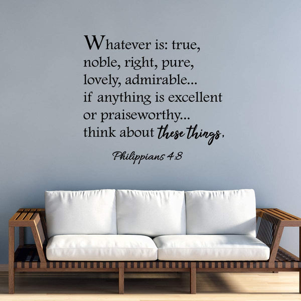 VWAQ Whatever is True, Noble, Right Philippians 4:8 Bible Wall Quotes Decal 