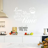 Love Like Wine Gets Better with Time Sticker Vinyl Wall Decal Home Decor VWAQ