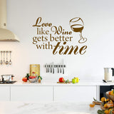 Love Like Wine Gets Better with Time Sticker Vinyl Wall Decal Home Decor VWAQ