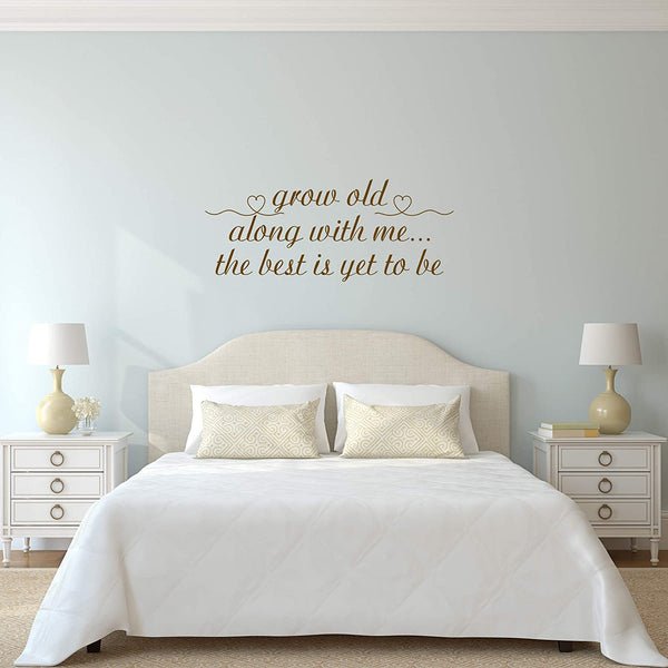 Grow Old Along with Me Wall Decal Couples Love Bedroom Wall Quote Stickers VWAQ