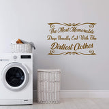 The Most Memorable Days Usually End with The Dirtiest Clothes Wall Decal Laundry Room Quotes Decor Stickers VWAQ