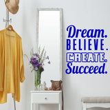 Dream. Believe. Create. Succeed. Motivational Wall Decals VWAQ