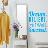 Dream. Believe. Create. Succeed. Motivational Wall Decals VWAQ