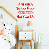 The More You Can Dream The More You Can Do Motivational Wall Decal VWAQ