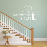 All You Need is Cats Love Wall Decal VWAQ