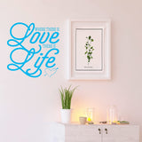 Where There is Love There is Life Love Wall Decor VWAQ