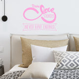 True Love Stories Never Have Endings Love Wall Decal VWAQ