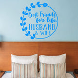 Best Friends for Life Husband and Wife Marriage Wall Decal VWAQ