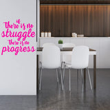 If There is No Struggle There is No Progress Motivational Wall Decal VWAQ